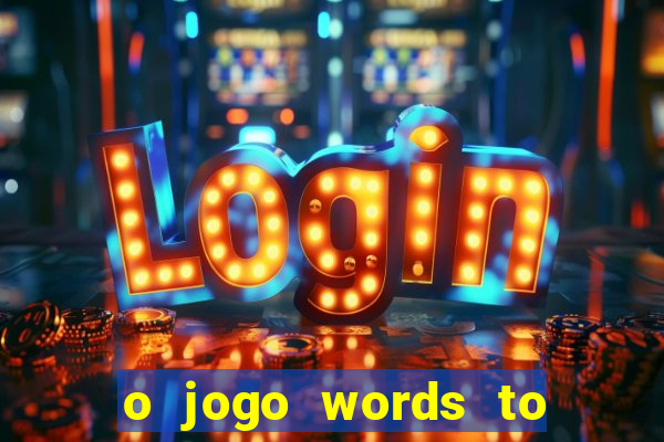 o jogo words to win paga mesmo